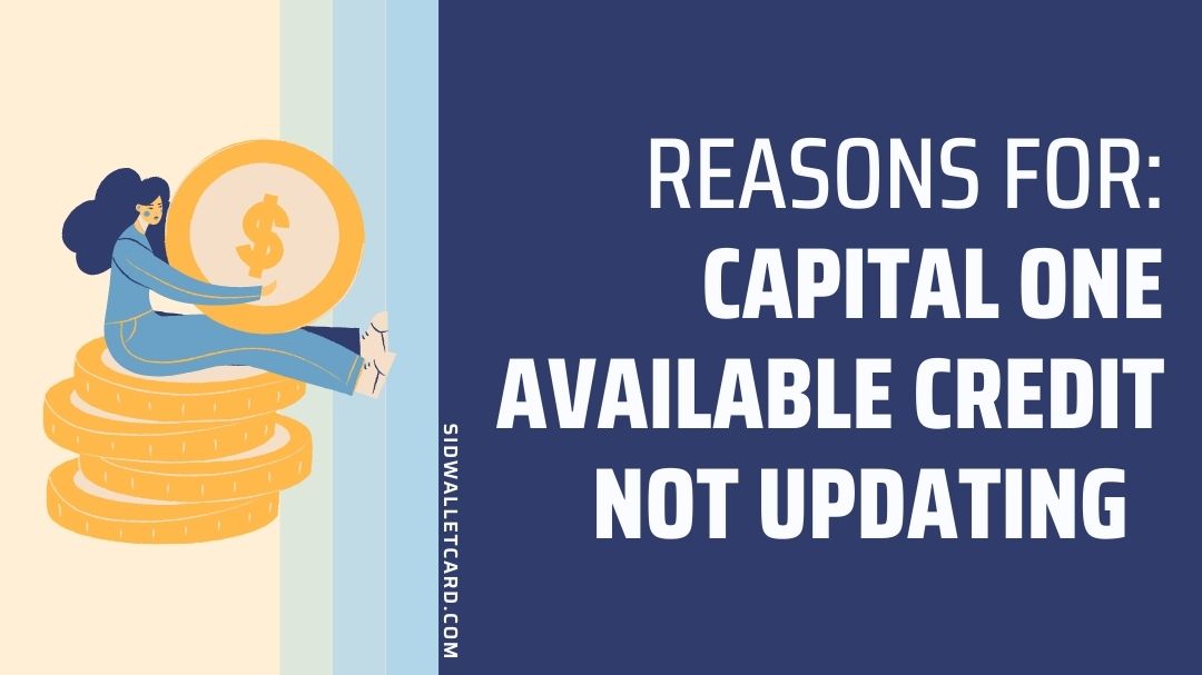 Capital One available credit not updating