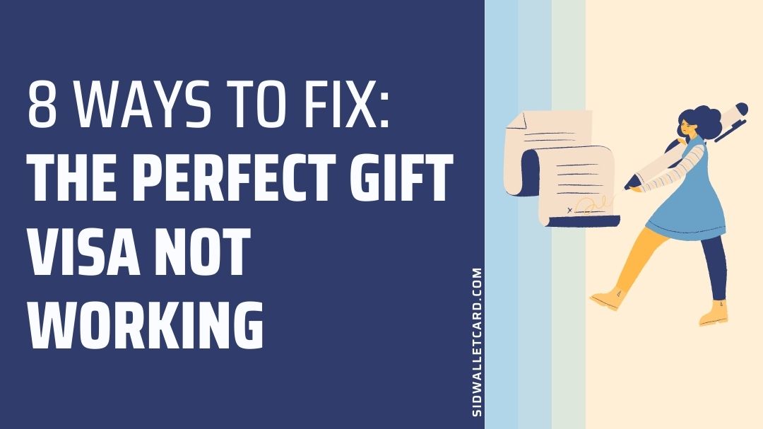 The Perfect Gift Visa not working