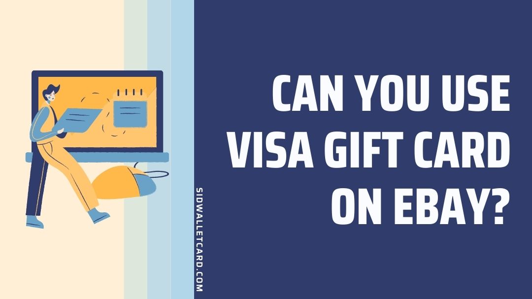 Can you use a Visa gift card on eBay