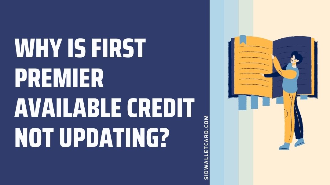 First Premier available credit not updating