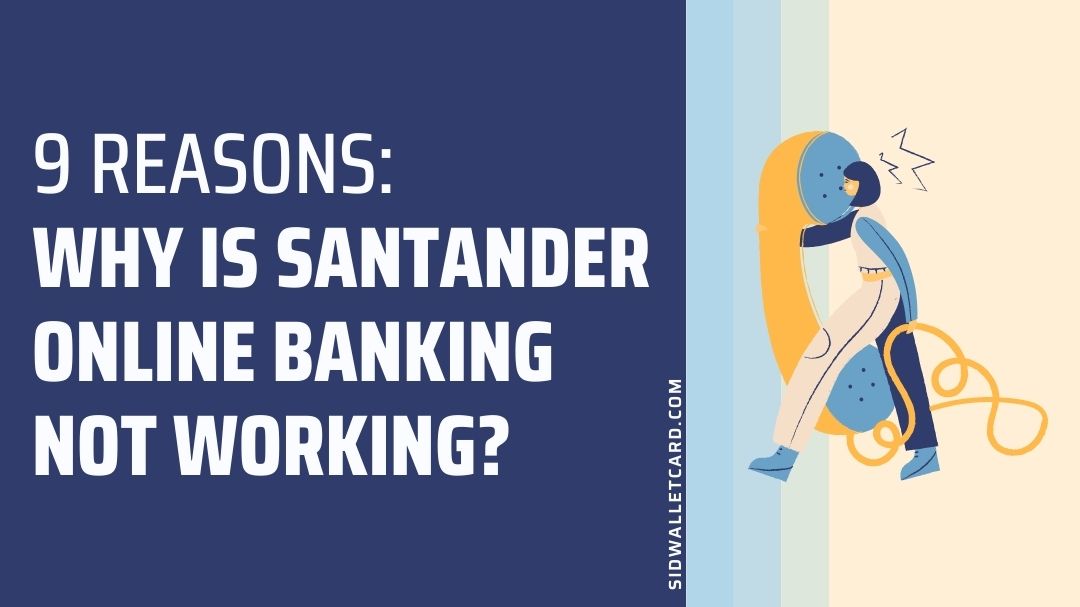 Santander online banking not working