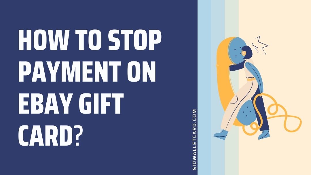 Stop payment on eBay Gift Card