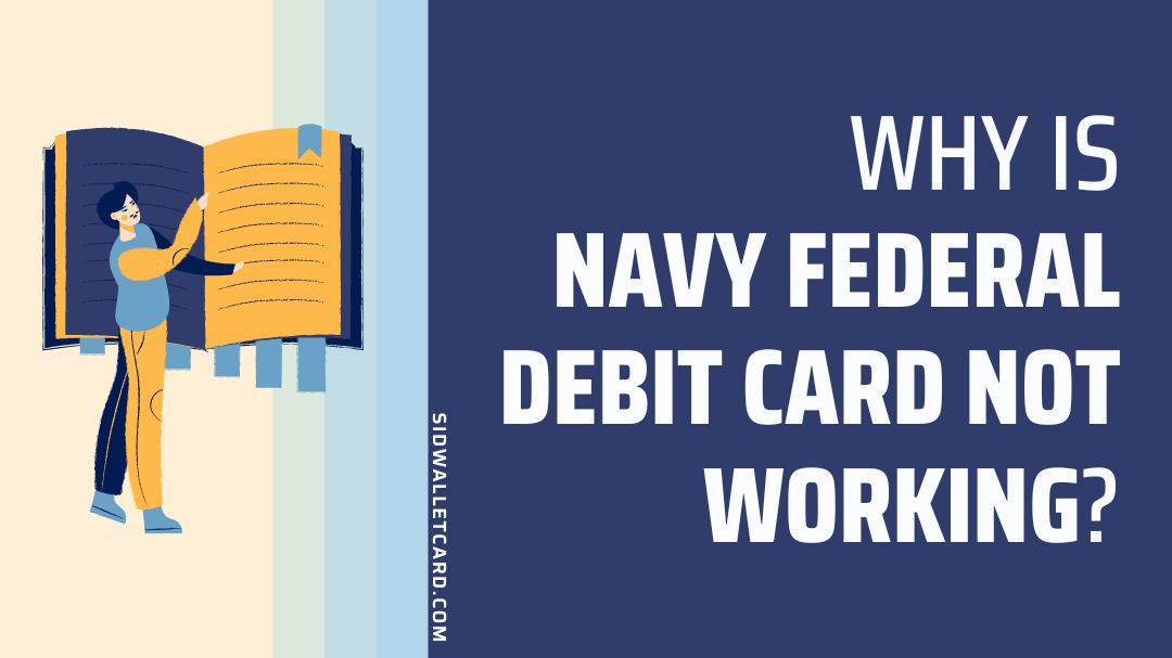 Navy Federal Debit Card Not Working