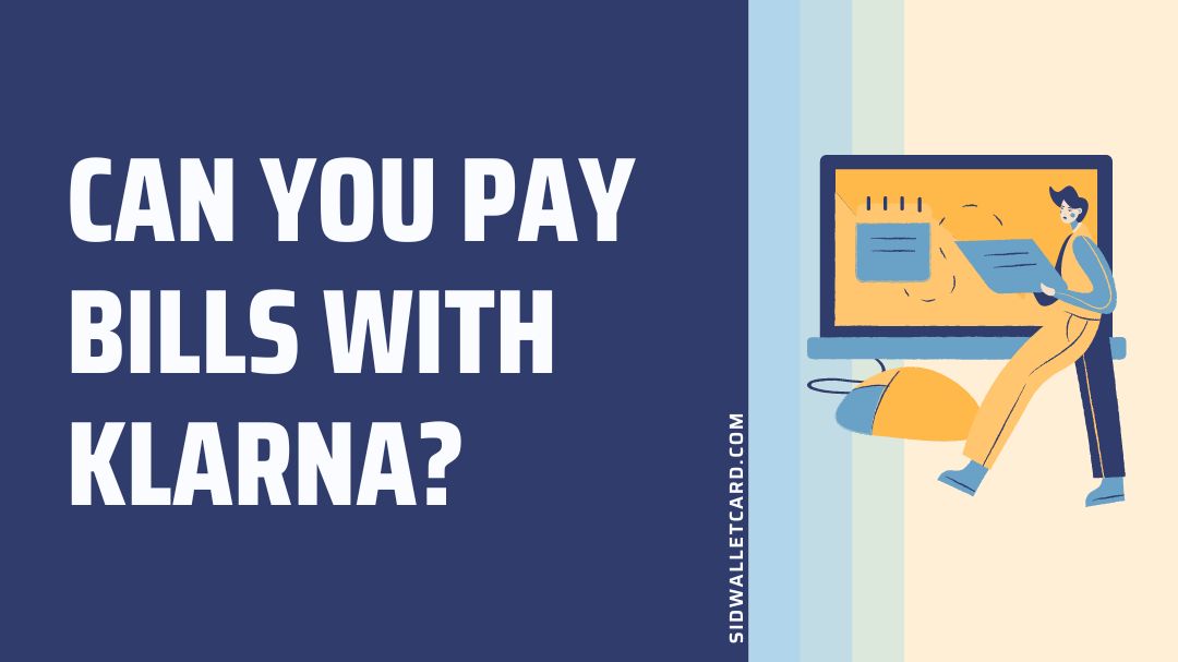 Can you pay bills with Klarna