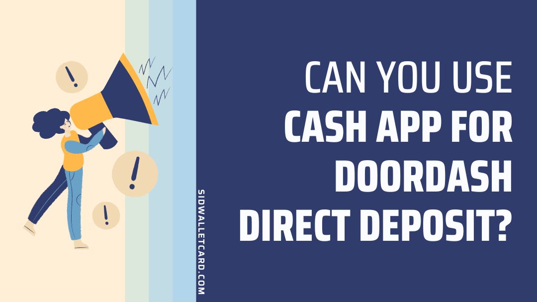 Can you use Cash App for DoorDash Direct Deposit