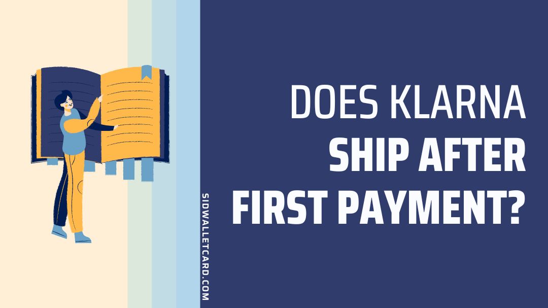 Does Klarna ship after the first payment
